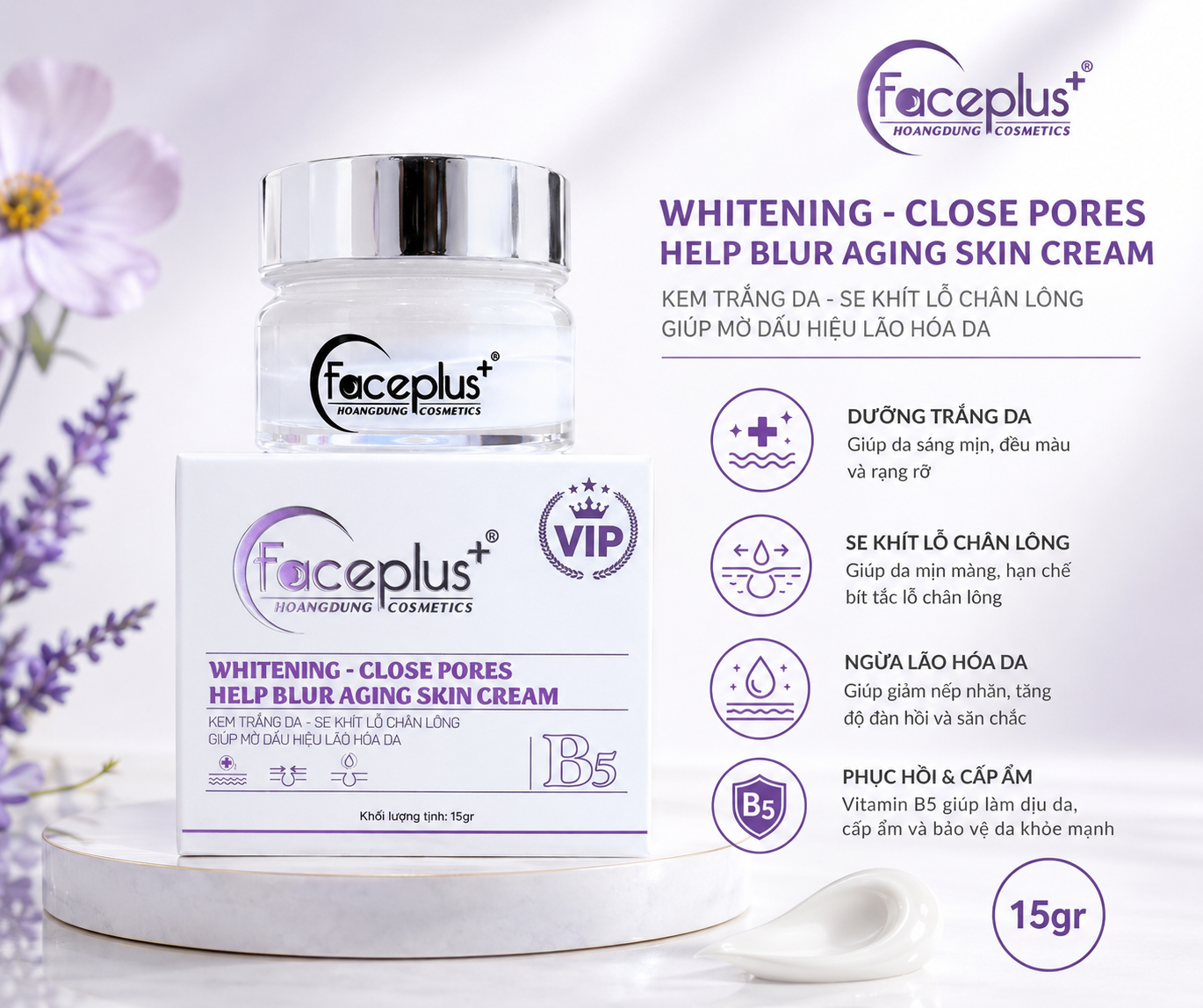 Kem FacePlus+ dưỡng trắng da - Ngừa lão hóa - Se khít lỗ chân lông 15gr