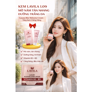 Kem Lavila L09 Mờ NámTàn Nhang Dưỡng Trắng Da 20g - Luxury Blur Melasma Cream + tặng kem chống nắng