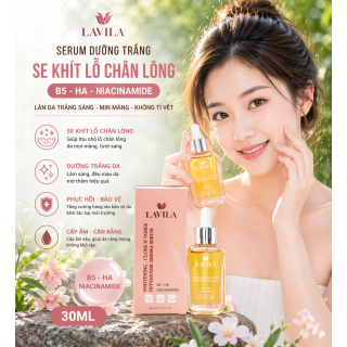 Serum Lavila Dưỡng Trắng Se Khít Lỗ Chân Lông B5-HA-Niacinamide 30ML